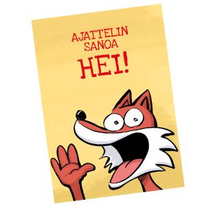 Kamala Luonto -postikortti "Ajattelin sanoa hei!"